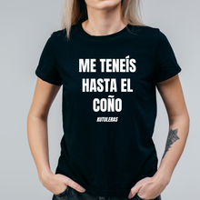 Load image into Gallery viewer, Camiseta Me teneís hasta el... Unisex