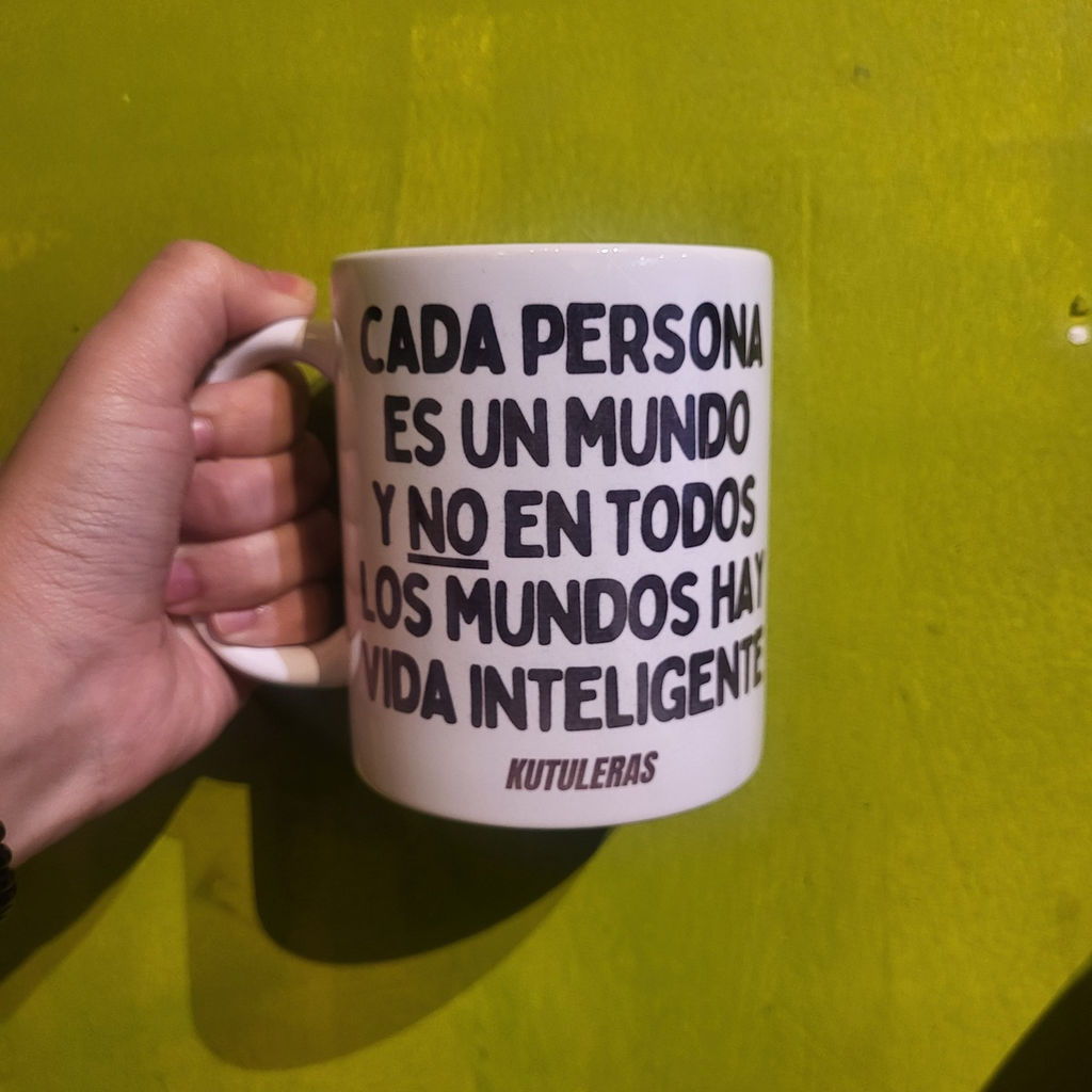 Taza Kutuleras "Cada persona es un mundo..."