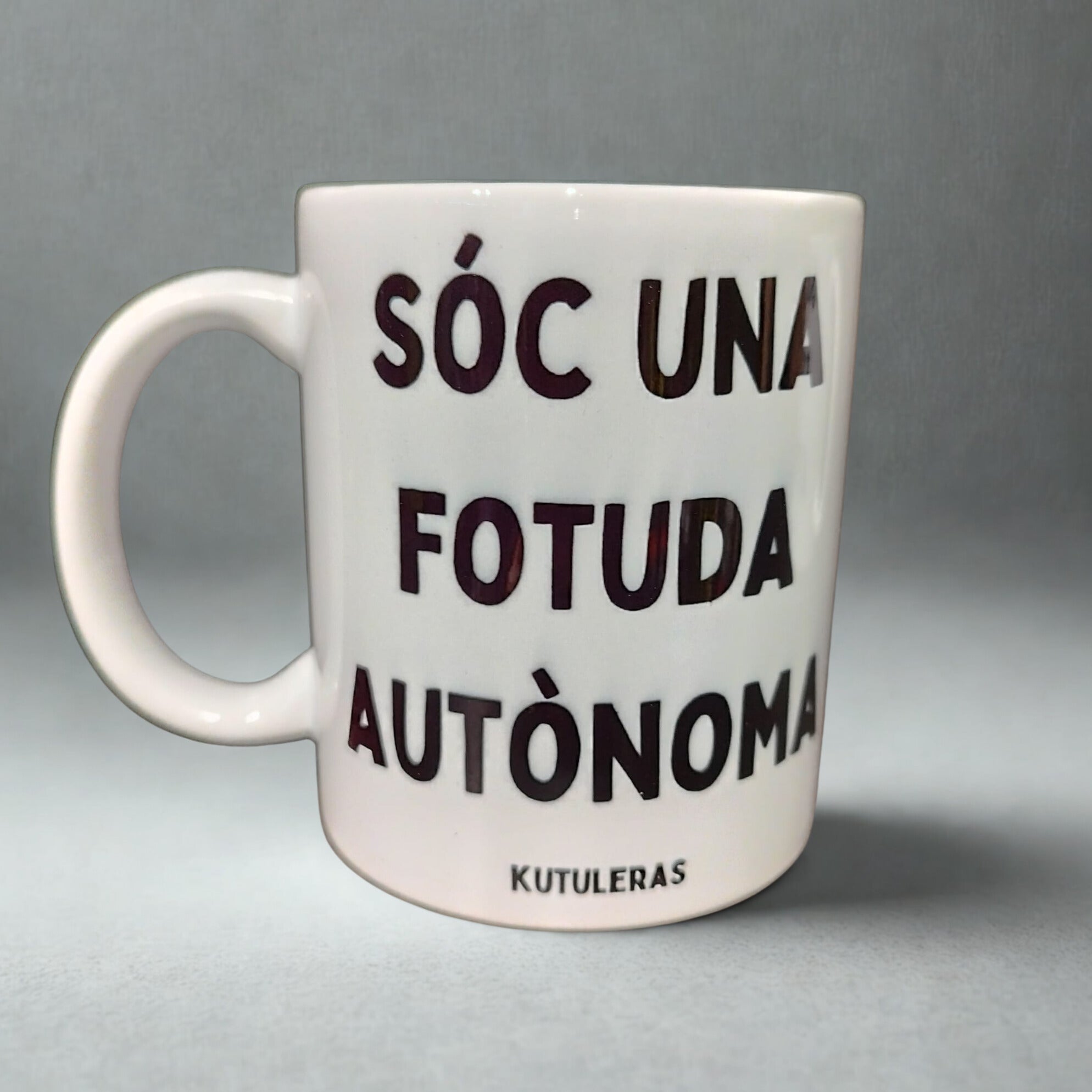 Kutuleras Mug "Sóc un fotuda autònoma"