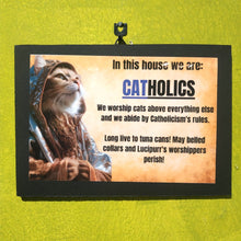 Load image into Gallery viewer, Catholic sign