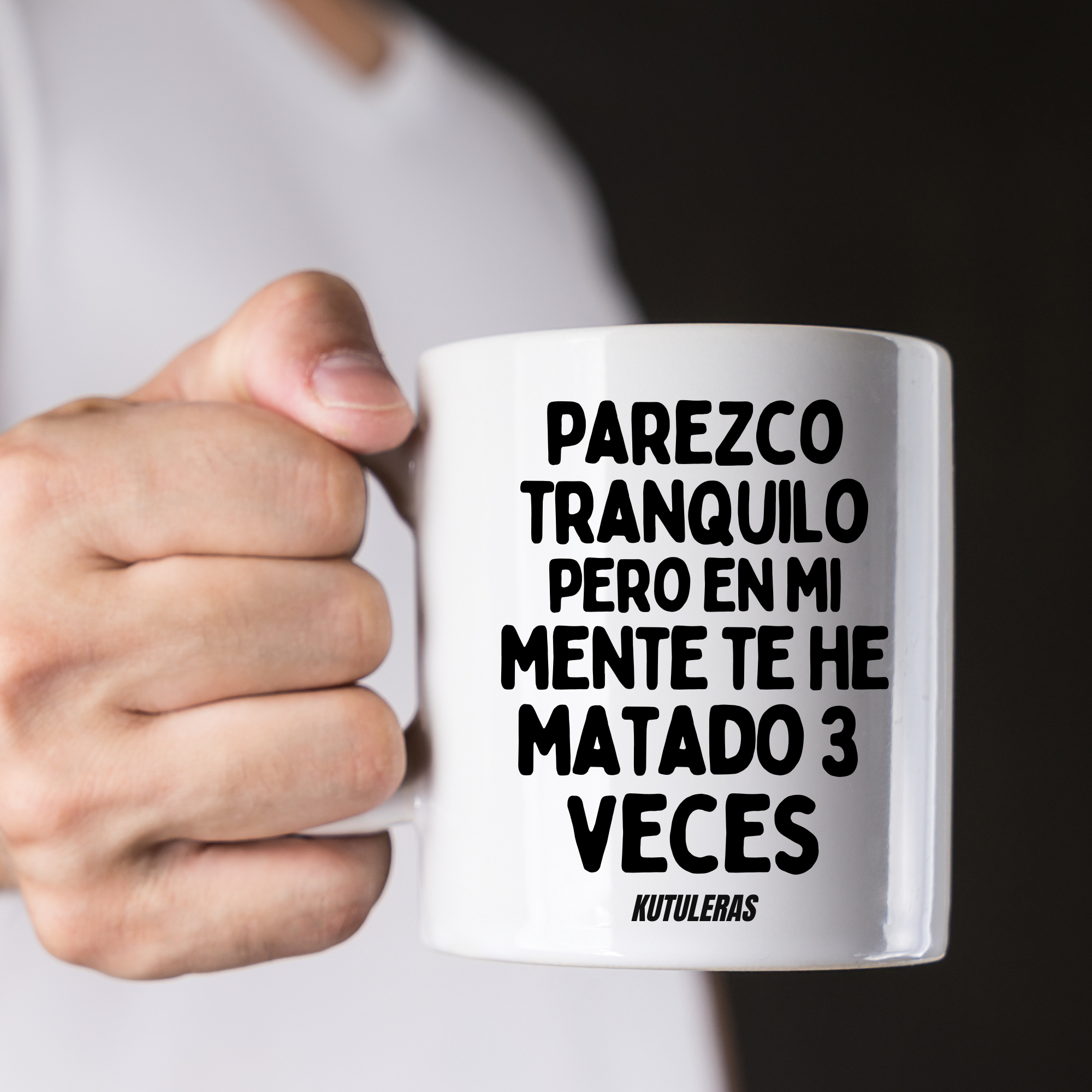 Taza "Tranquilo"