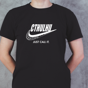 Cthulhu Just call it  t-shirt