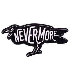 Nevermore Raven Pin Badge