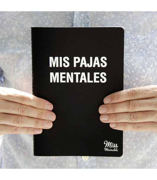 Libreta "Mis pajas mentales"